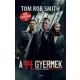 Tom Rob Smith - A 44. gyermek (e-könyv)