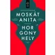 Moskát Anita - Horgonyhely (e-könyv)