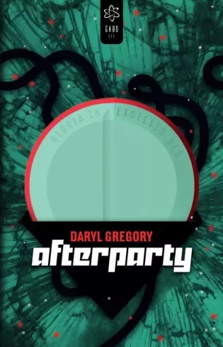 Daryl Gregory - Afterparty (e-könyv)