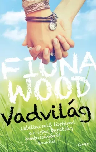 Fiona Wood - Vadvilág (e-könyv)
