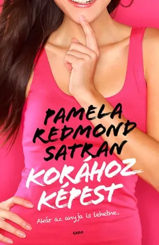 Pamela Redmond Satran - Korához képest (e-könyv)