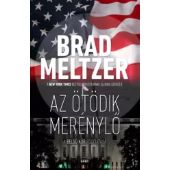 Brad Meltzer - Az ötödik merénylő (e-könyv)