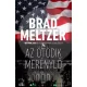 Brad Meltzer - Az ötödik merénylő (e-könyv)