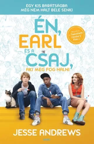 Jesse Andrews - Én, Earl és a csaj, aki meg fog halni (e-könyv)