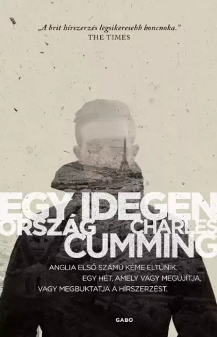 Charles Cumming - Egy idegen ország (e-könyv)