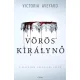 Victoria Aveyard - Vörös királynő (e-könyv)