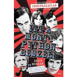 David Morgan - Itt a Monty Python beszél! (e-könyv)