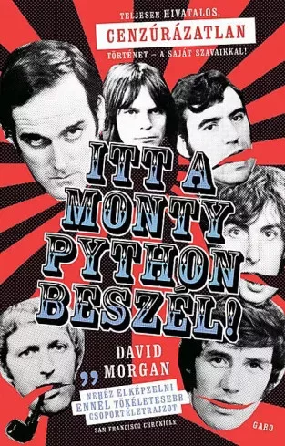 David Morgan - Itt a Monty Python beszél! (e-könyv)