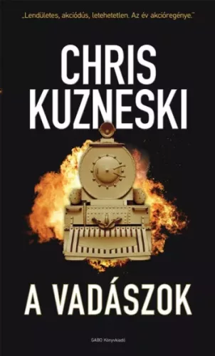 Chris Kuzneski - A vadászok (e-könyv)