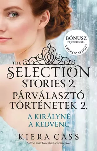 Kiera Cass - The Selection Stories 2. – Párválasztó történetek 2. (e-könyv)
