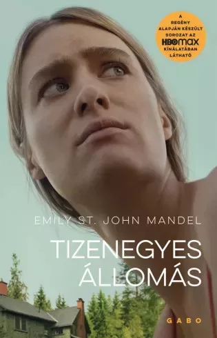 Emily St. John Mandel - Tizenegyes állomás (e-könyv)