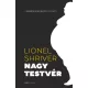 Lionel Shriver - Nagytestvér (e-könyv)