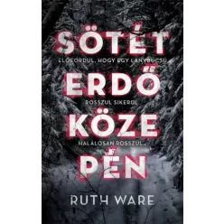 Ruth Ware - Sötét erdő közepén (e-könyv)