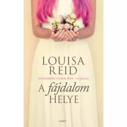 Louisa Reid - A fájdalom helye (e-könyv)