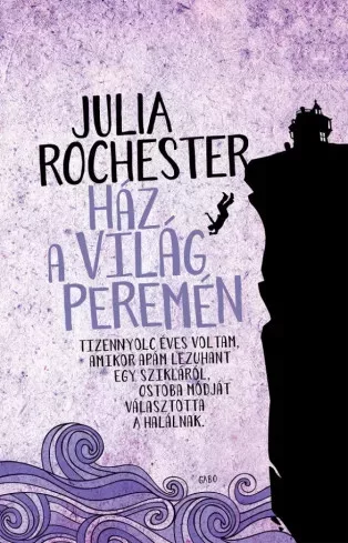 Julia Rochester - Ház a világ peremén (e-könyv)