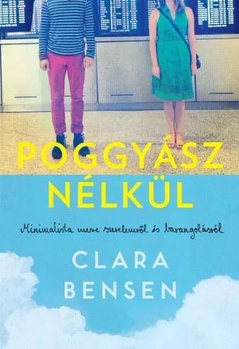Clara Bensen - Poggyász nélkül (e-könyv)