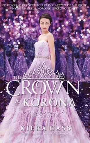 Kiera Cass - The Crown – A korona (e-könyv)