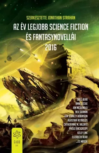 Jonathan Strahan (szerk.) - Az év legjobb science fiction és fantasynovellái 2016 (e-könyv)