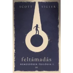 Scott Sigler - Feltámadás (e-könyv)