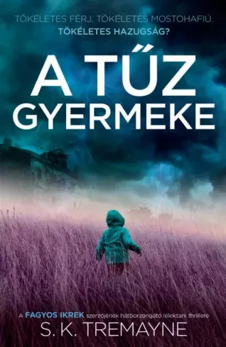 S. K. Tremayne - A tűz gyermeke (e-könyv)