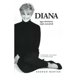   Andrew Morton - Diana igaz története – saját szavaival (e-könyv)