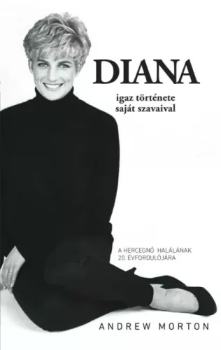 Andrew Morton - Diana igaz története – saját szavaival (e-könyv)