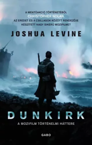 Joshua Levine - Dunkirk (e-könyv)