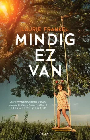 Laurie Frankel - Mindig ez van (e-könyv)