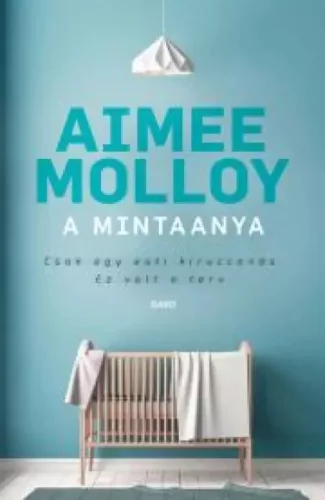 Aimee Molloy - A mintaanya (e-könyv)