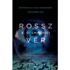 E. O. Chirovici - Rossz vér (e-könyv)