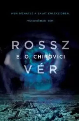 E. O. Chirovici - Rossz vér (e-könyv)