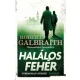 Robert Galbraith - Halálos fehér (e-könyv)