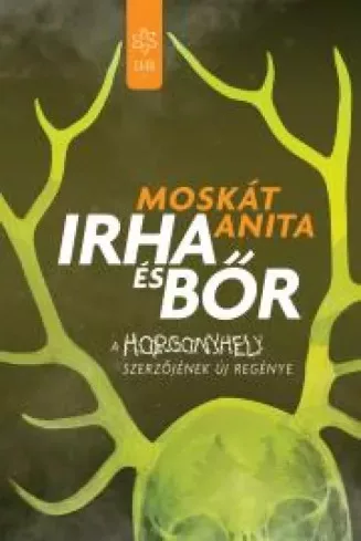 Moskát Anita - Irha és bőr (e-könyv)