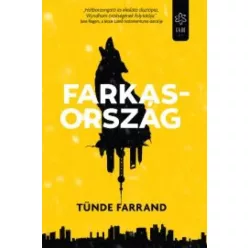 Tünde Farrand - Farkasország (e-könyv)