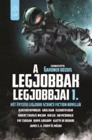Gardner Dozois (szerk.) - A legjobbak legjobbjai 1. (e-könyv)