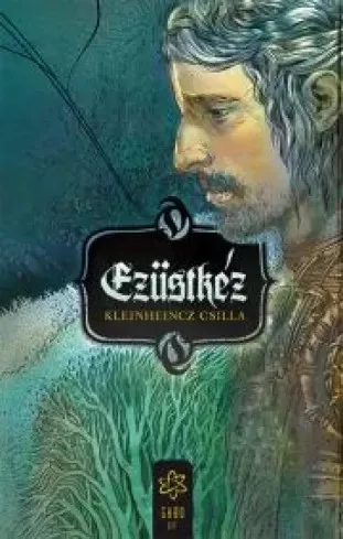 Kleinheincz Csilla - Ezüstkéz (e-könyv)