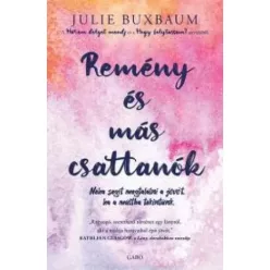 Julie Buxbaum - Remény és más csattanók (e-könyv)
