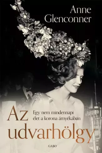 Anne Glenconner - Az udvarhölgy (e-könyv)
