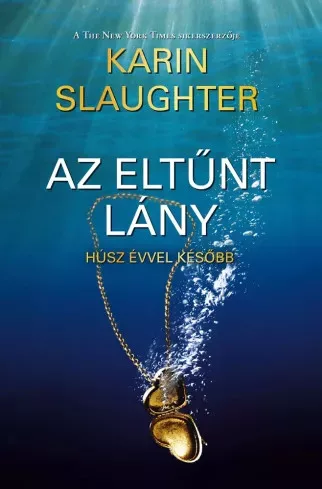 Karin Slaughter - Az eltűnt lány (e-könyv)