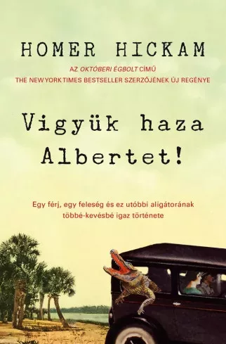 Homer Hickam - Vigyük haza Albertet! (e-könyv)