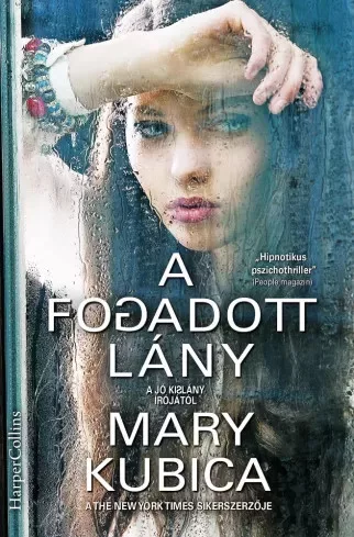 Mary Kubica - A fogadott lány (e-könyv)