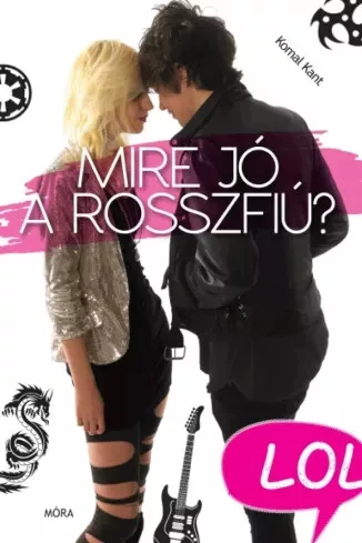 Komal Kant - Mire jó a rosszfiú? (e-könyv)