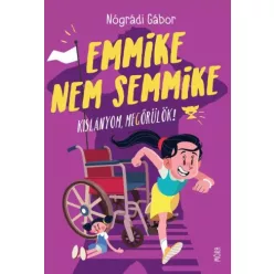 Nógrádi Gábor - Emmike nem semmike (e-könyv)