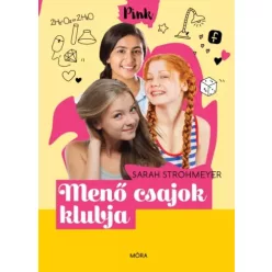 Sarah Strohmeyer - Menő csajok klubja (e-könyv)