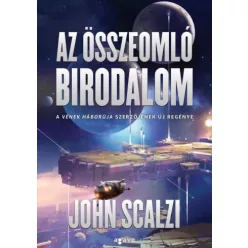 John Scalzi - Az összeomló birodalom (e-könyv)