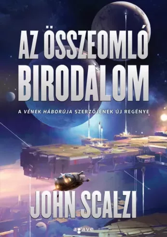 John Scalzi - Az összeomló birodalom (e-könyv)