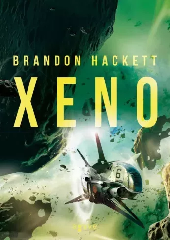 Markovics Botond (Brandon Hackett) - Xeno (e-könyv)