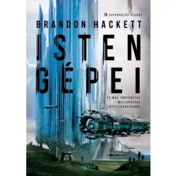   Markovics Botond (Brandon Hackett) - Isten gépei és más történetek mesterséges intelligenciákról (e-könyv)