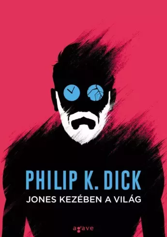 Philip K. Dick - Jones kezében a világ (e-könyv)