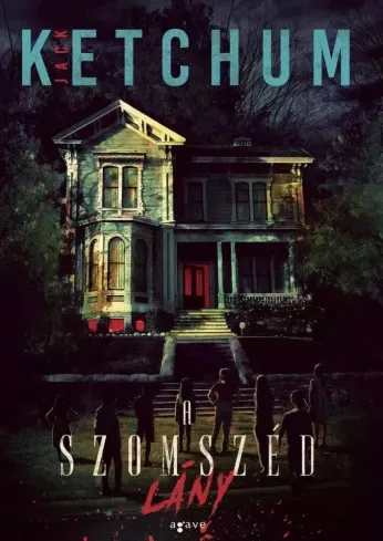 Jack Ketchum - A szomszéd lány (e-könyv)